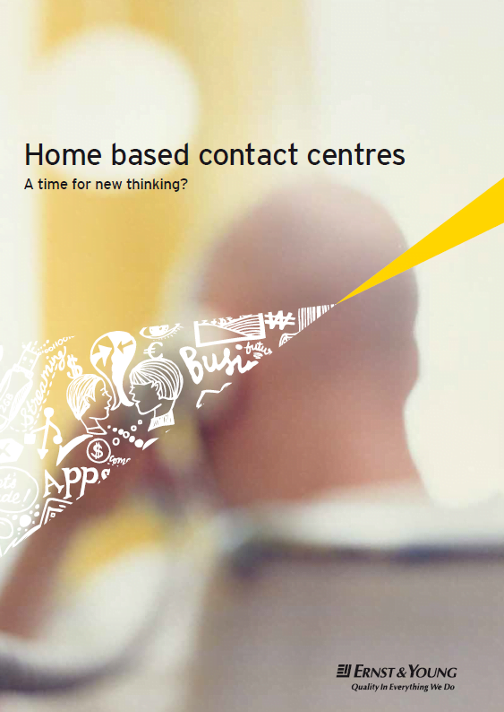 Home based contact centres – A time for new thinking? (2011)