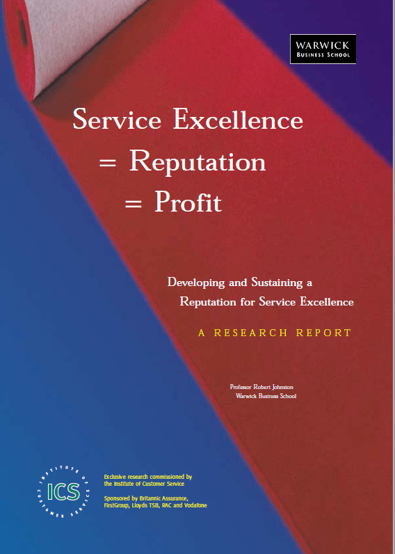 Service Excellence = Reputation = Profit (2001)