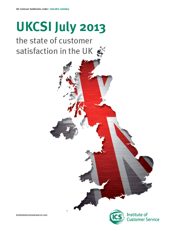 UKCSI: The state of customer satisfaction in the UK – July 2013
